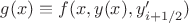 $g(x)\equiv f(x,y(x),y'_{i+1/2})$