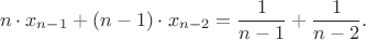 $$n\cdot x_{n-1}+(n-1)\cdot x_{n-2}=\frac{1}{n-1}+\frac{1}{n-2}.$$