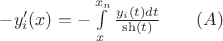 $-y'_i(x)=-\int \limits _x^{x_n}\frac {y_i(t)dt}{\sh (t)}\qquad (A)$