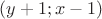 $(y+1;x-1)$