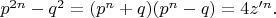 $p^{2n}-q^2 = (p^n+q)(p^n-q) = 4z'^n.$