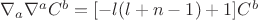 $\nabla_a\nabla^a C^b=[-l(l+n-1)+1]C^b$