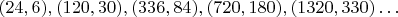 $(24, 6), (120, 30), (336, 84), (720, 180), (1320, 330)&hellip;$