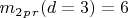 $ m_2_p_r (d=3)=6  $