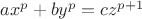 $ax^p+by^p=cz^{p+1}$