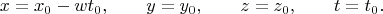 $$x=x_0-wt_0,\qquad y=y_0,\qquad z=z_0,\qquad t=t_0.$$