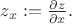 $z_x:=\frac{\partial z}{\partial x}.$