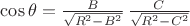 $\cos\theta =\frac{B}{\sqrt{R^{2} - B^{2}}}\, \frac{C}{\sqrt{R^{2} - C^{2}}}$