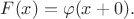 $F(x) = \varphi(x+0).$ $F(x) = \varphi(x+0).$