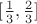 $[\frac{1}{3}, \frac{2}{3}]$