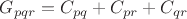 $G_{pqr}=C_{pq}+C_{pr}+C_{qr}$ $G_{pqr}=C_{pq}+C_{pr}+C_{qr}$