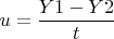 $u=\dfrac{Y1-Y2}{t}$