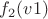 $f_2(v1) $