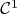 $\mathcal{C}^1$