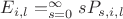 $E_{i,l} = \Sum_{s=0}^{\infty}sP_{s,i,l}$