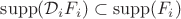 $\operatorname{supp}(\mathcal{D}_i F_i) \subset \operatorname{supp}(F_i)$