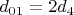 $d_{01}=2 d_4$