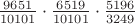$\frac{9651}{10101}\cdot\frac{6519}{10101}\cdot\frac{5196}{3249}$