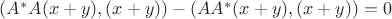 $ ( A^*A(x + y), (x + y) ) - ( AA^*(x + y), (x + y) )   = 0$