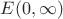 $E(0, \infty)$