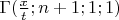 $\Gamma(\frac x t;n+1;1;1)$