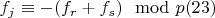 $f_j \equiv-(f_r + f_s)\mod p\engo(23)$