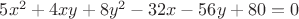 $5x^2+4xy+8y^2-32x-56y+80=0$