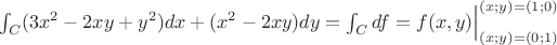 $\int_{C}(3x^2-2xy+y^2)dx+(x^2-2xy)dy=\int_{C}df=f(x,y)\Big|_{(x;y)=(0;1)}^{(x;y)=(1;0)}$