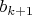 $b_{k+1}$