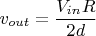 $v_{out}=\dfrac{V_{in}R}{2d}$