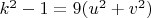 $k^2-1=9(u^2+v^2)$