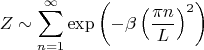 $$Z\sim\sum_{n=1}^\infty \exp\left(-\beta\left(\frac{\pi n}{L}\right)^2\right)$$