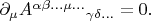 $\partial_\mu A^{\alpha\beta\ldots\mu\ldots}{}_{\gamma\delta\ldots}=0.$