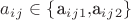 $a_i_j\in \left\{ $a_i_j_1, $a_i_j_2\} $a_i_j\in \left\{ $a_i_j_1, $a_i_j_2\}