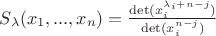 $S_\lambda(x_1,...,x_n)=\frac{\det(x_i^{\lambda_i+n-j})}{\det(x_i^{n-j})}$
