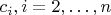 $c_i, i=2,\dots,n$