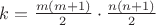 $k=\frac {m(m+1)}{2}\cdot \frac {n(n+1)}{2} $