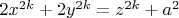 $2x^{2k}+2y^{2k}=z^{2k}+a^2$
