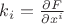 $k_i=\frac{\partial{F}}{\partial{x^i}}$