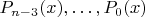 $P_{n-3}(x),\dots,P_0(x)$