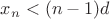 $                  x_n<(n-1)d$