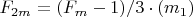 $F_{2 m}=(F_m-1)/3\cdot(m_1)$
