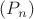 $(P_n)$