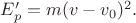 $E'_p=m(v-v_0)^2.$
