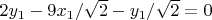 $2 y_1 - 9 x_1/\sqrt 2 - y_1/\sqrt 2 = 0$