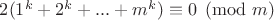 $2(1^k+2^k+...+m^k) \equiv 0 \pmod m$