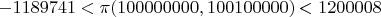 $-1189741<\pi(100000000,100100000)<1200008$