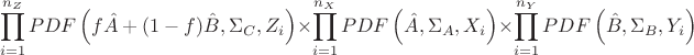 $$\prod\limits_{i=1}^{n_Z} PDF\left(f \hat{A}+(1-f) \hat{B},  \Sigma_C, Z_i \right) \times 
\prod\limits_{i=1}^{n_X} PDF\left(\hat{A},  \Sigma_A, X_i \right) \times 
\prod\limits_{i=1}^{n_Y} PDF\left(\hat{B},  \Sigma_B, Y_i \right)$$
