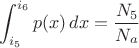 $$\int_{i_5}^{i_6} p(x)\,dx=\frac{N_5}{N_a}$$