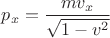 $p_x=\dfrac{mv_x}{\sqrt{1-v^2}}$